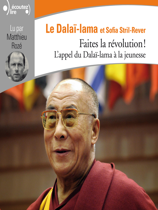 Title details for Faites la révolution !--L'appel du Dalaï-lama à la jeunesse by Le Dalaï-lama - Available